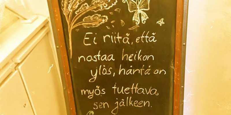 Ei riitä, että nostaa heikon ylös, häntä on myös tuettava sen jälkeen. William Shakespeare.